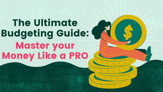 The Ultimate Budgeting Guide: Master Your Money Like a Pro